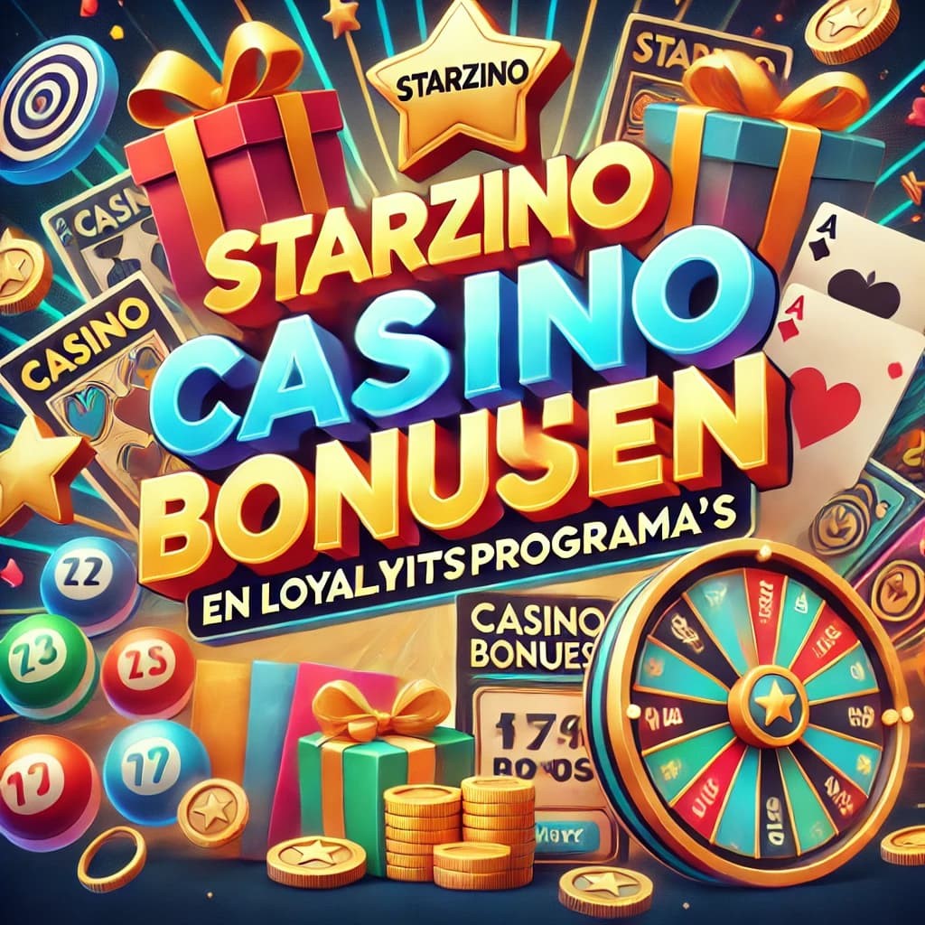 Starzino Casino Bonussen en Loyaliteitsprogramma’s